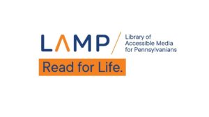 Library of Accessible Media for Pennsylvanians 